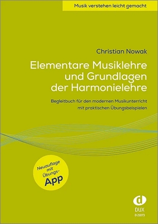 Elementare Musiklehre und Grundlagen der Harmonielehre (+APP) Begleitbuch f�r den modernen Musikunterricht mit praktischen �bungsbeispielen �berarbeitete Neuauflage 2026