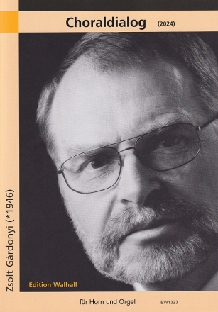 Choraldialog (2024) f�r Horn und Orgel