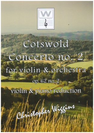 Cotswold Concerto no.2 op.62 no.2 for violin and orchestra  violin and piano reduction