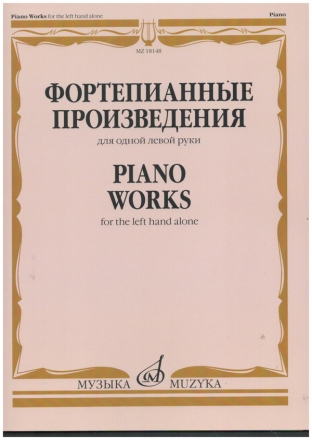 Piano Works  for the left hand alone Ausgabe in engl/russ