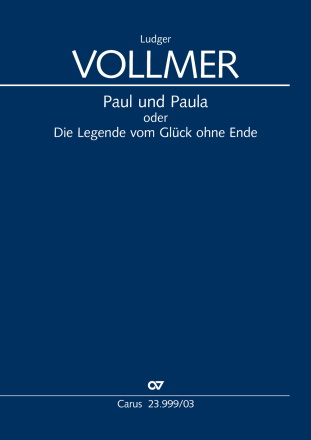 Paul und Paula oder Die Legende vom Gl�ck ohne Ende Soli (Gesangs- und Sprechrollen), Chor SATB, Ballett (optional), Gro�es Orchester: Pic, 2 Fl, 2 Ob,  Klavierauszug