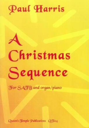 A Christmas Sequence for mixed chorus and instruments vocal score