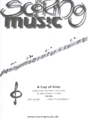 A Cup of Gino f�r 3-5 Saxophone (Klavier ad lib) Partitur und Stimmen