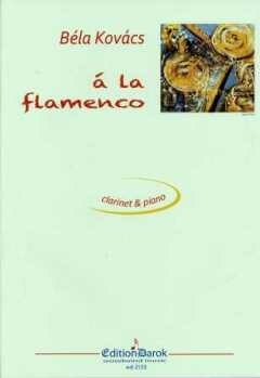 � la Flamenco for clarinet and piano
