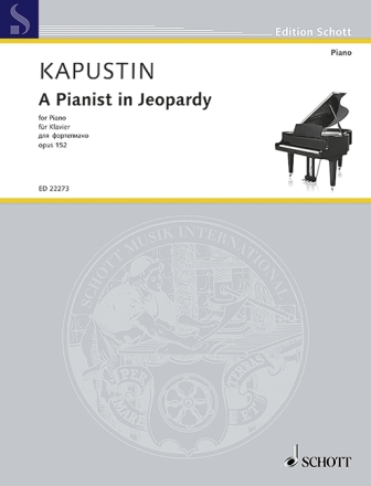 A Pianist in Jeopardy op.152 f�r Klavier