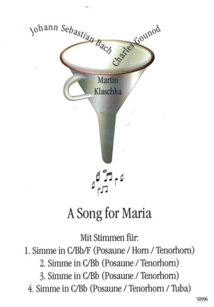 A Song for Maria f�r C-, B- und F-Instrumente Partitur und Stimmen