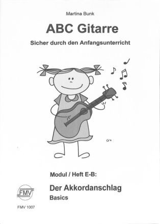 ABC Gitarre, Modul Heft E-B Der Akkordanschlag