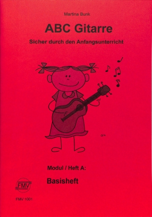 ABC Gitarre (+Online Audio) Modul/Heft A: Basisheft f�r Gitarre