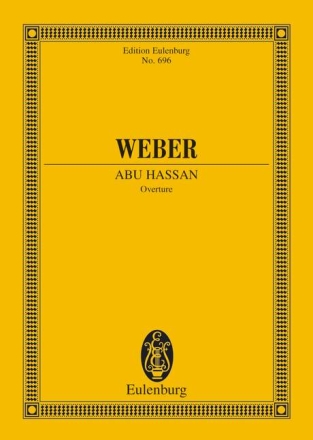 Abu Hassan Ouvert�re f�r Orchester Studienpartitur