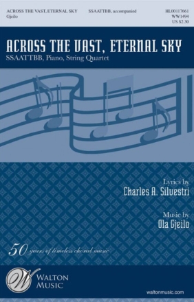 Across the vast eternal Sky for mixed chorus and piano (string quartet ad lib) vocal score