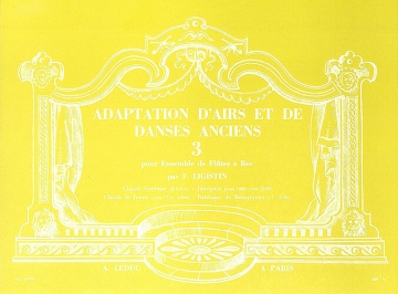Adaption d'airs et de danses anciens 3 pour ensemble de flutes