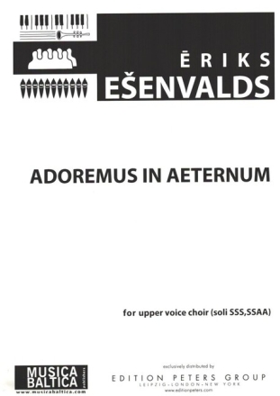 Adoremus in Aeternum for soli (SSS) and female chorus (SSAA) a cappella chorus Score