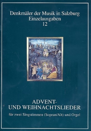 ADVENTS- UND WEIHNACHTSLIEDER f�r Sopran, Alt und Orgel Partitur