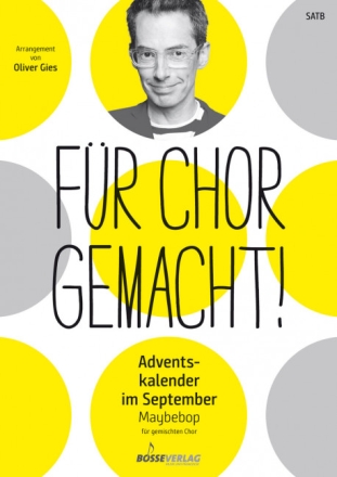 Adventskalender im September f�r gem Chor (SMezATB) a cappella Partitur