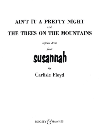 Ain't it a Pretty Nite / The Trees on the Mountains f�r Gesang und Klavier