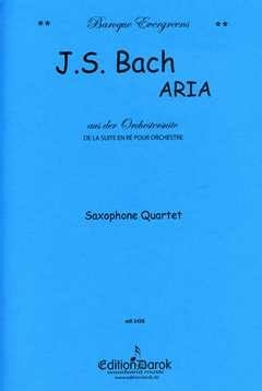Air aus der Orchestersuite D-Dur BWV1068 f�r 4 Saxophone (SATBar) Partitur und Stimmen
