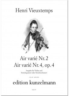 Air vari� Nr. 2 und Air vari� Nr.4 op.4 f�r Violine und Streichquartett (oder Streichorchester) Partitur und Stimmen