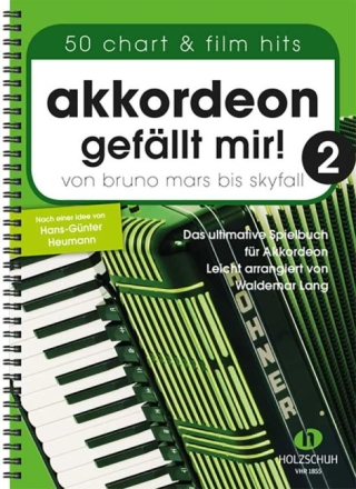 Akkordeon gef�llt mir Band 2 f�r Akkordeon (mit Texten und Akkorden)