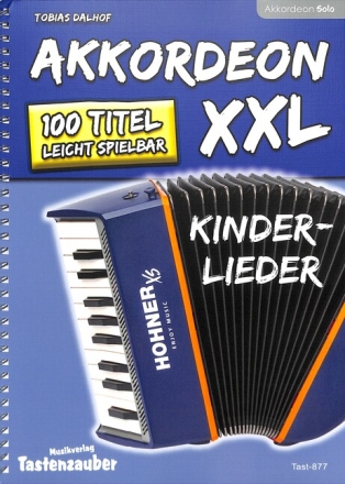 Akkordoen XXL Kinderlieder f�r Akkordeon solo