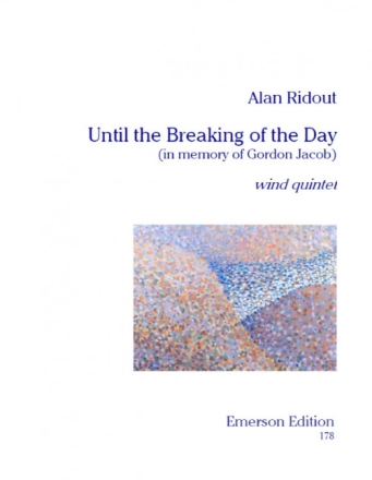 Alan Ridout, Until The Breaking Of The Day SATB Partitur