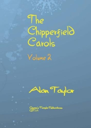 Alan Taylor, The Chipperfield Carols Volume 2  Sing- und Spielpartitur