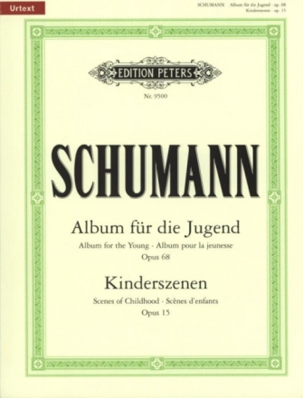 Album f�r die Jugend op.68  und  Kinderszenen op.15 f�r Klavier