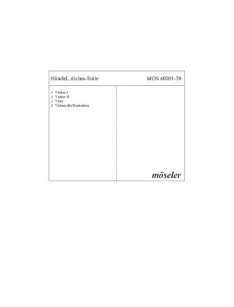 Alcina-Suite Ouvert�re und T�nze f�r Streicher und Bc Streicherset (3-3-2-3)