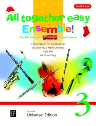 All together easy Ensemble - Christmas Band 3 Concert Pieces for flexible ensemble and piano,  score and parts