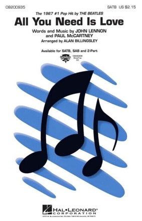 All you need is Love for mixed chorus and piano score