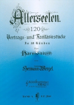 Allerseelen Band 10 - 12 Vortrags-und Fantasiest�cke f�r Harmonium