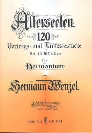 Allerseelen Band 7 12 Vortrags- und Fantasiest�cke f�r Harmonium