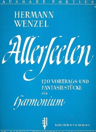 Allerseelen Band 8 12 Vortrags- und Fantasiest�cke f�r Harmonium