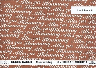 Alles zur Stimmung: f�r Blasorchester Ba� 1 und 2 in C