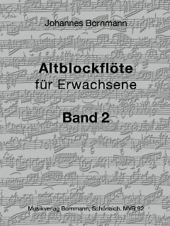 Altblockfl�te f�r Erwachsene Band 2 f�r 1-2 Altblockfl�ten