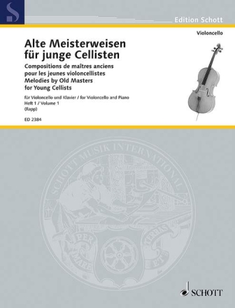 Alte Meisterweisen f�r junge Cellisten Band 1 f�r Violoncello und Klavier