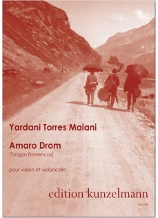 Amaro Drom g-Moll (Tangos Flamencos) f�r Violine und Violoncello Partitur und Stimmen