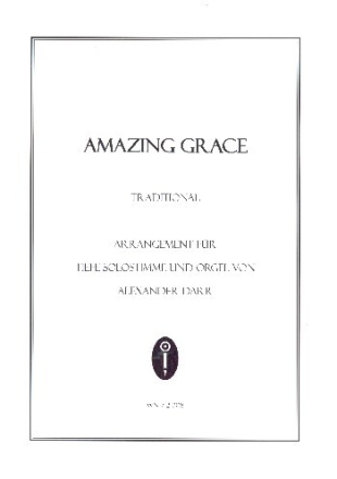 Amazing Grace f�r Gesang (tief) und Orgel