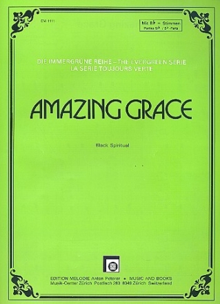 Amazing Grace: f�r Klavier (mit Text/B-Stimme/Akkorden)