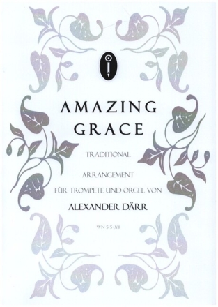 Amazing Grace f�r Trompete und Orgel
