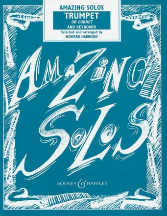 Amazing Solos Trumpet or Cornet f�r Trompete (Kornett) und Klavier