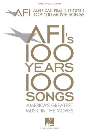 American Film Institute's top 100 movie songs: for piano/vocal/guitar