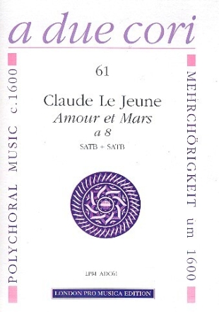 Amour et Mars � 8 f�r doppelch�riges Ensemble (8 Instrumente / Singstimmen)