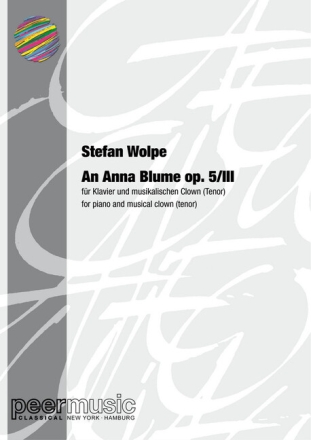 An Anna Blume op.5/III (1929) f�r Klavier und musikalischen Clown (Tenor)