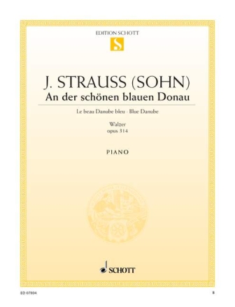 An der sch�nen blauen Donau op. 314 f�r Klavier Original-Ausgabe