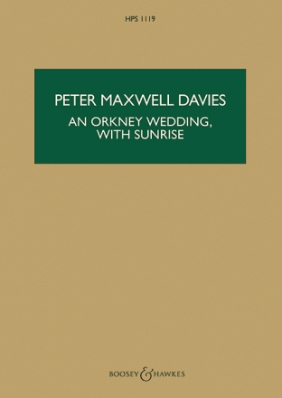 An Orkney Wedding with Sunrise f�r Orchester Studienpartitur
