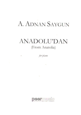 Anadolu' Dan (From Anatolia) for piano