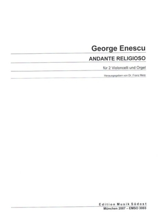 Andante Religioso f�r 2 Violoncelli und Orgel 3 Spielpartituren