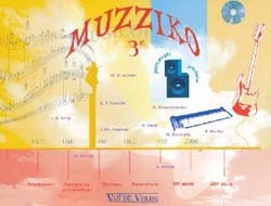ANDRE Dominique / AUDARD Yves / BLAISE Jean-Pierre / KAESER David Muzziko 3�me coll�ge Livre + CD