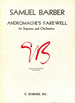 Andromache's Farewell op.39 for Soprano and Orchestra for soprano and piano