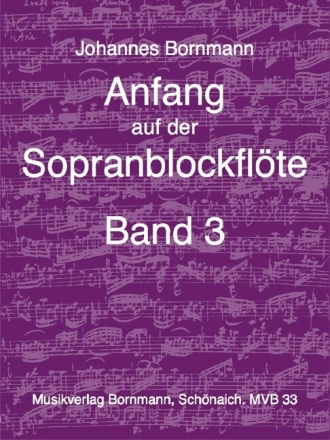 Anfang auf der Sopranblockfl�te Band 3  